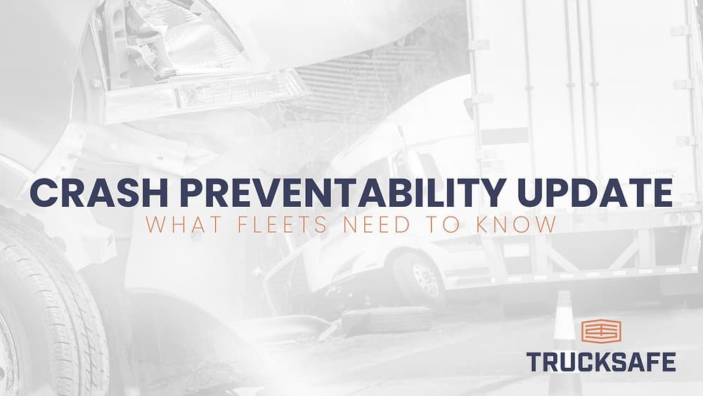FMCSA Updates the Crash Preventability Determination Program: What Fleets Need to Know