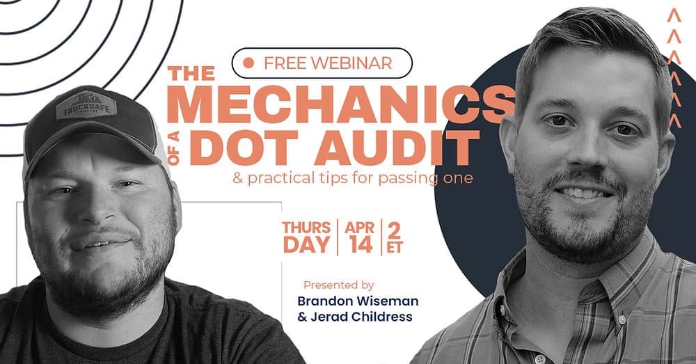 The mechanics of a DOT audit (and practical tips for surviving one)