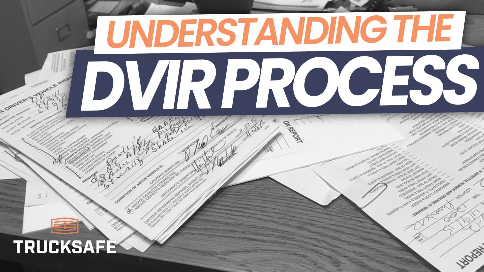 Understanding the Driver Vehicle Inspection Report (DVIR) process